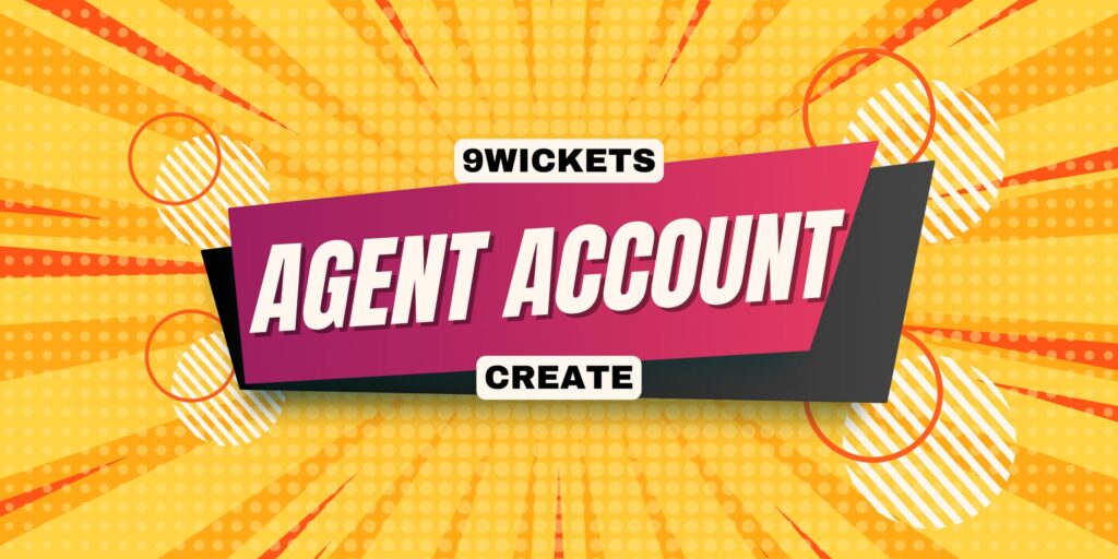 9wickets agent account create