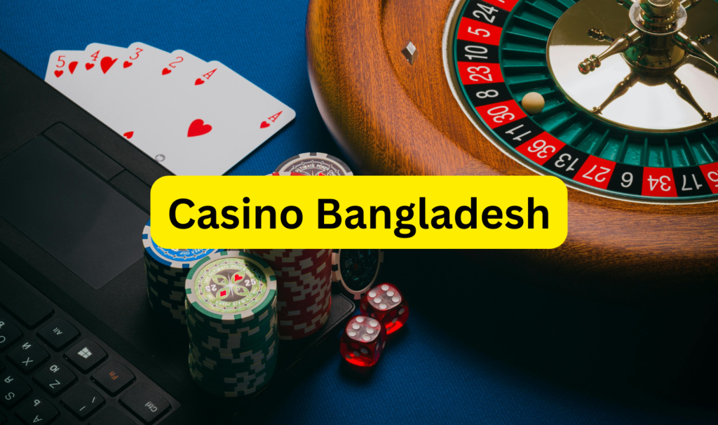 Casino Bangladesh