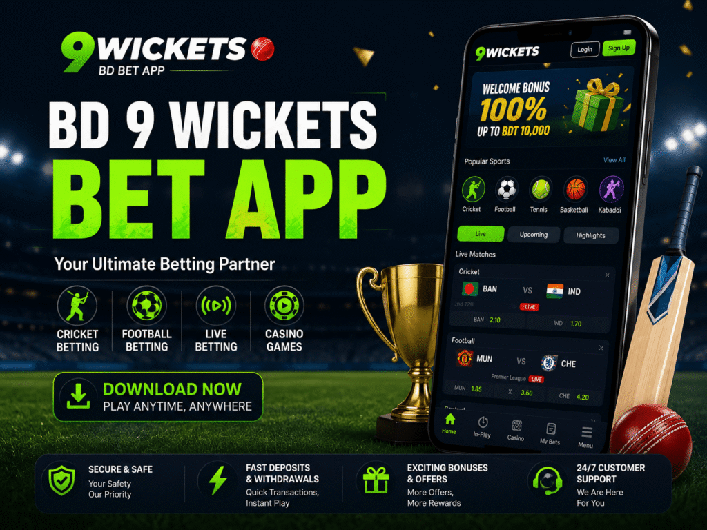 Bd 9wickets bet app