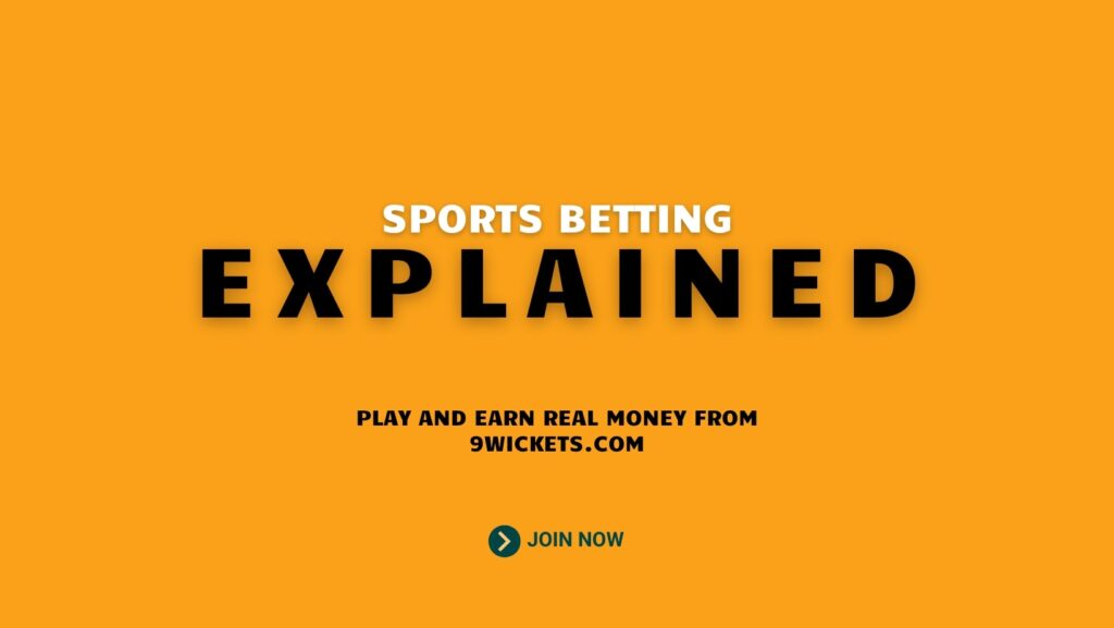 Sports betting explained