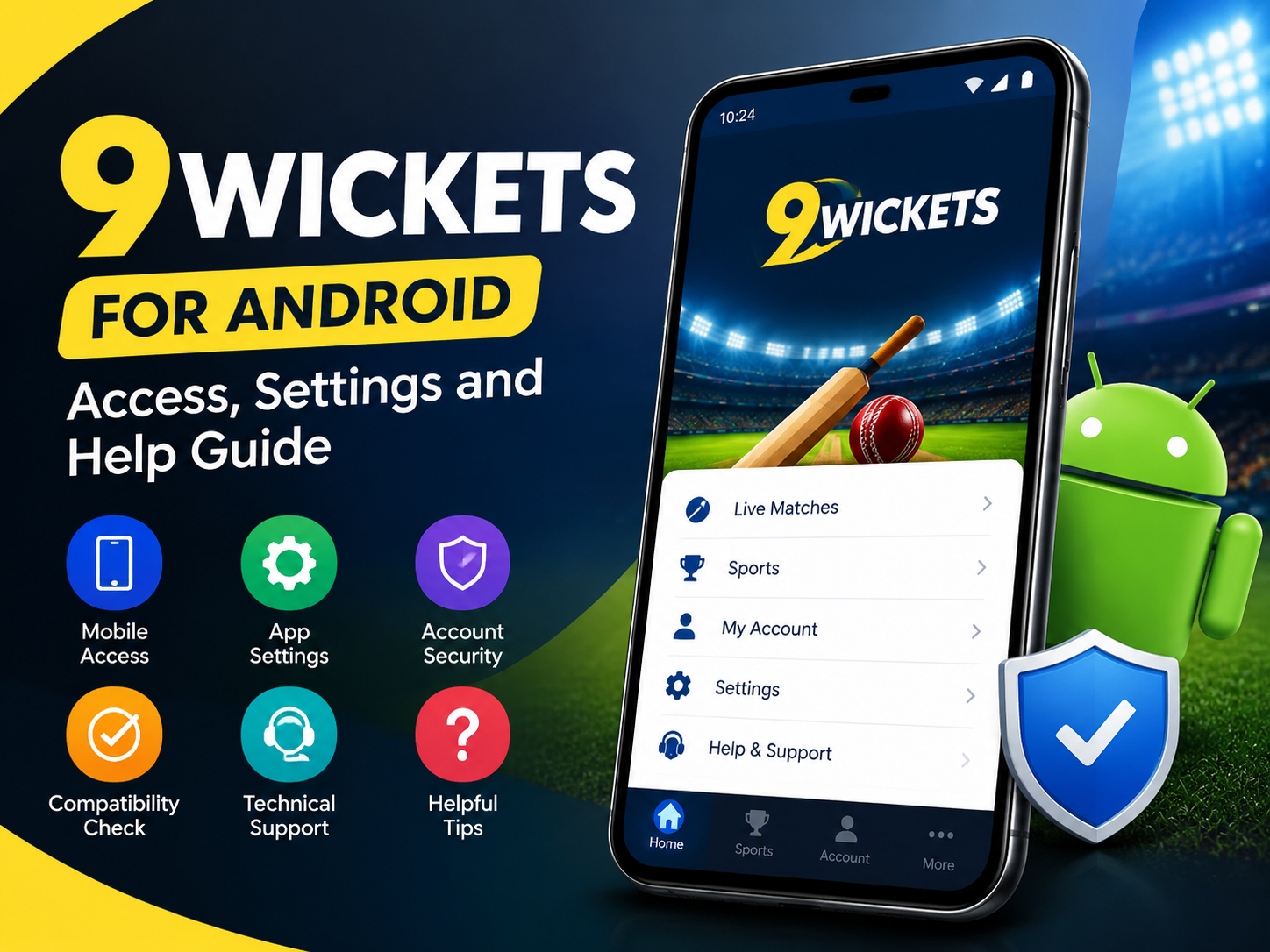 9Wickets for Android: Mobile Access and User Guide